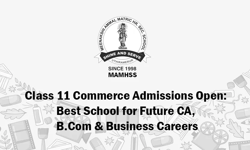 Class 11 Commerce students preparing for CA, B.Com and business careers