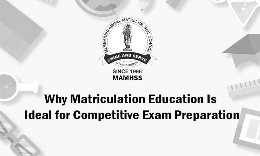 Matriculation Education for Competitive Exams